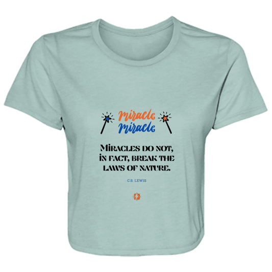 Ladies' Flowy Cropped Tee with inspiring CS Lewis quote: CS110 - Miracles do not break natural laws - Color: Dusty Blue