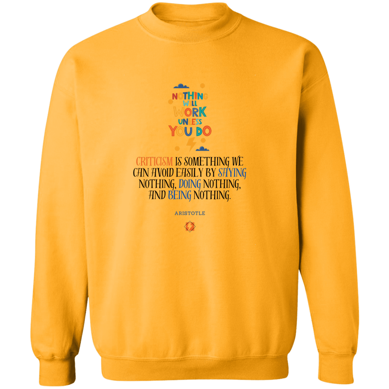 Men's Crewneck Pullover Sweatshirt G180 with inspiring Aristotle quote: A109 - Only action-takers get criticised - Color: