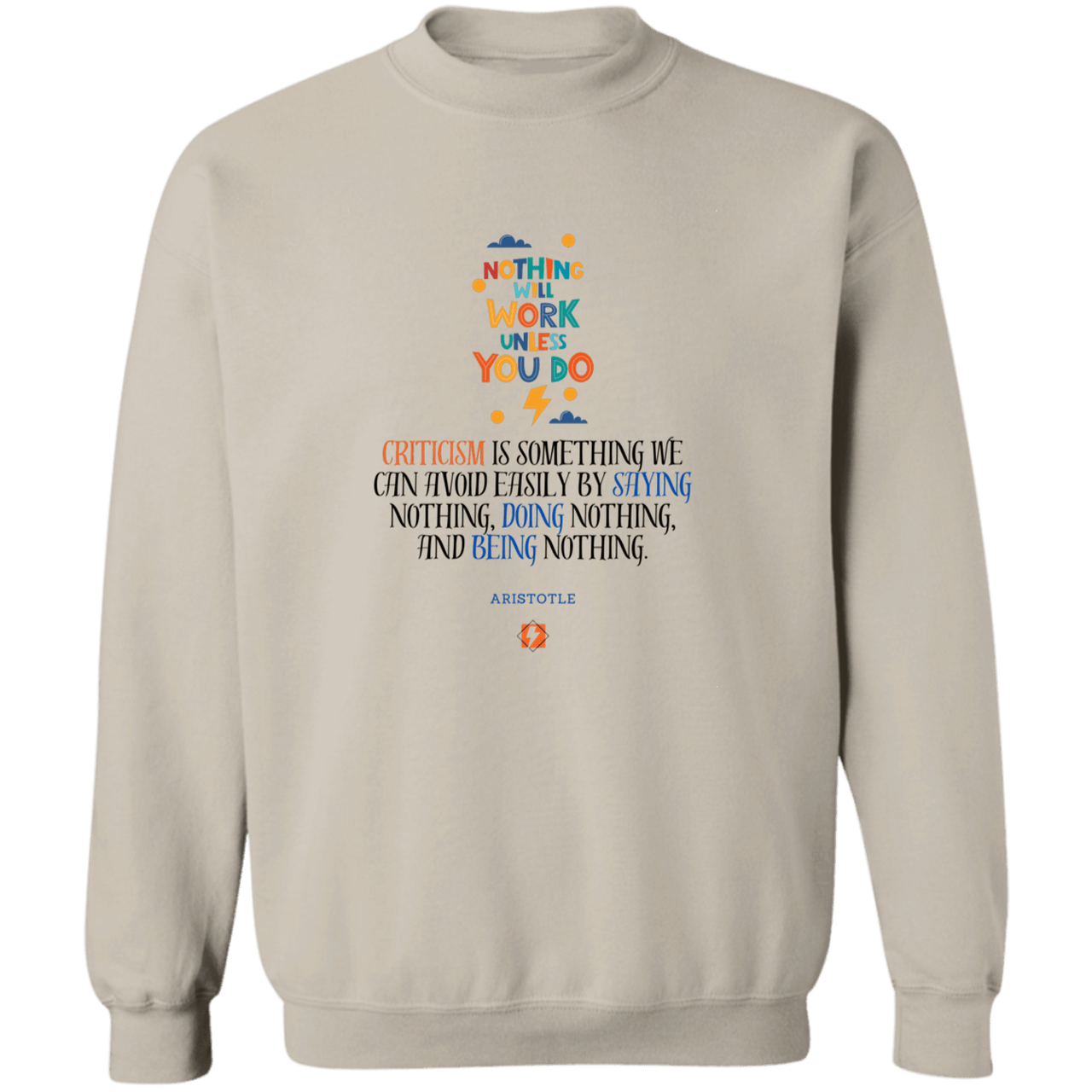 Men's Crewneck Pullover Sweatshirt G180 with inspiring Aristotle quote: A109 - Only action-takers get criticised - Color: