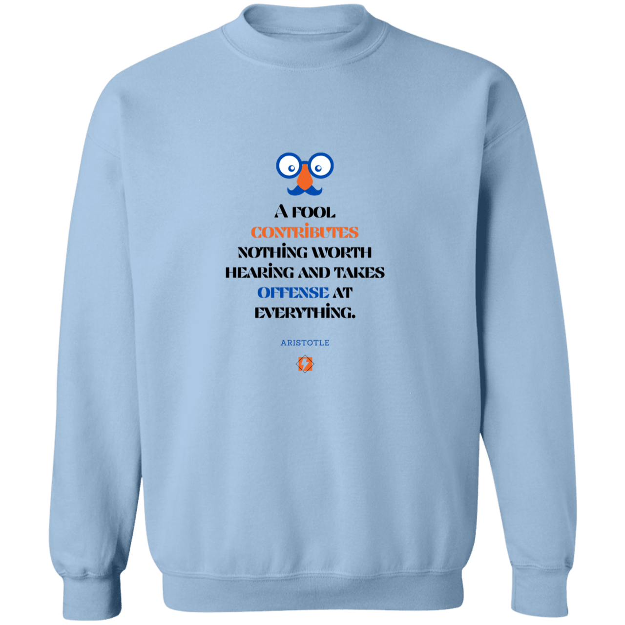 Men's Crewneck Pullover Sweatshirt G180 with inspiring Aristotle quote: A102 - Fools contribute only offense - Color: