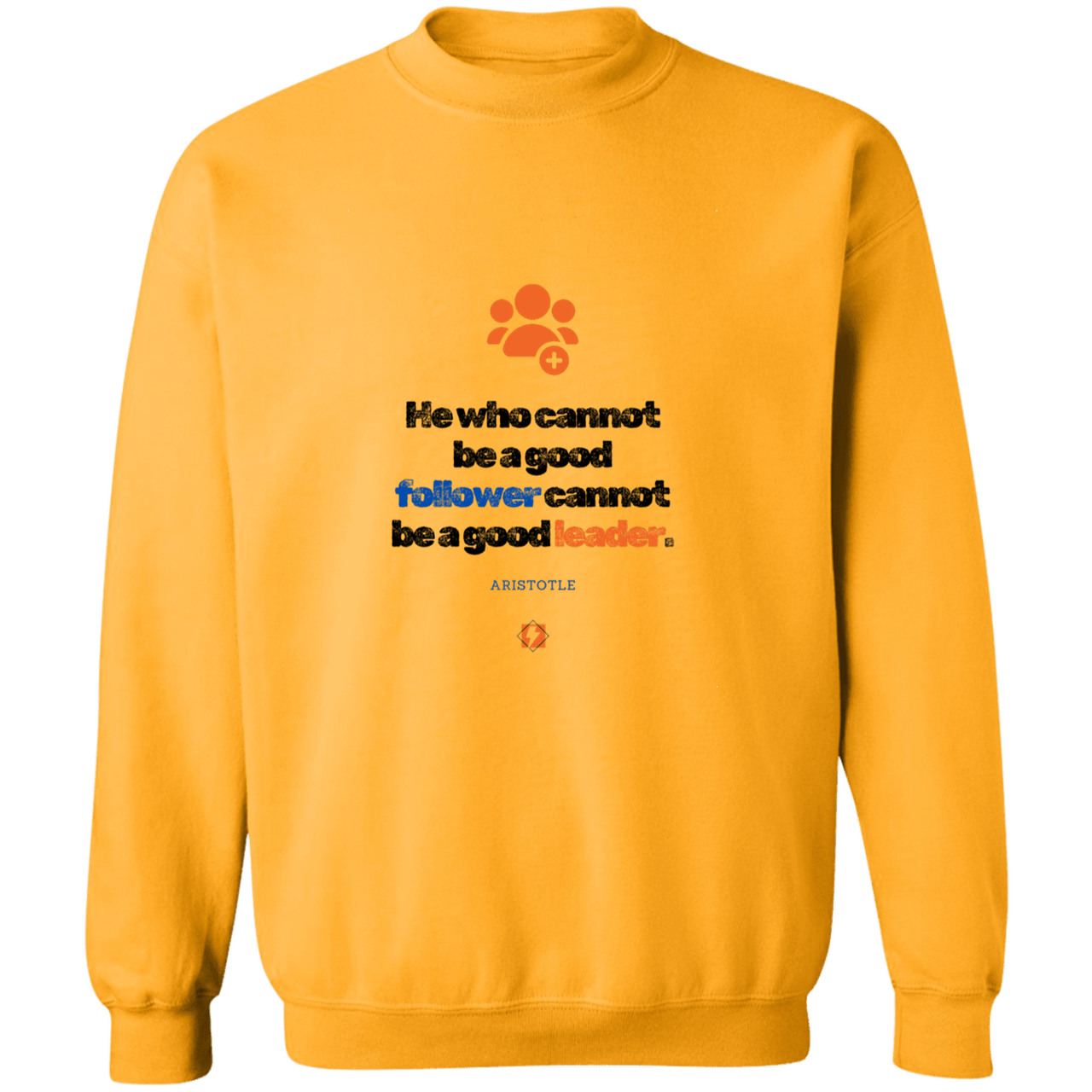Men's Crewneck Pullover Sweatshirt G180 with inspiring Aristotle quote: A113 - True leaders know how to follow - Color: