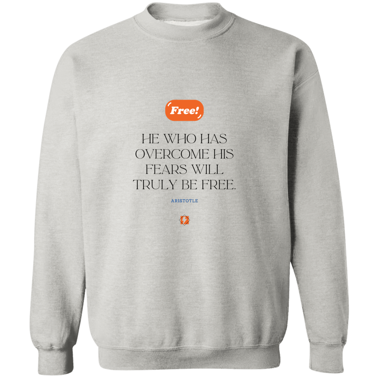 Men's Crewneck Pullover Sweatshirt G180 with inspiring Aristotle quote: A114 - True freedom is fearlessness - Color: