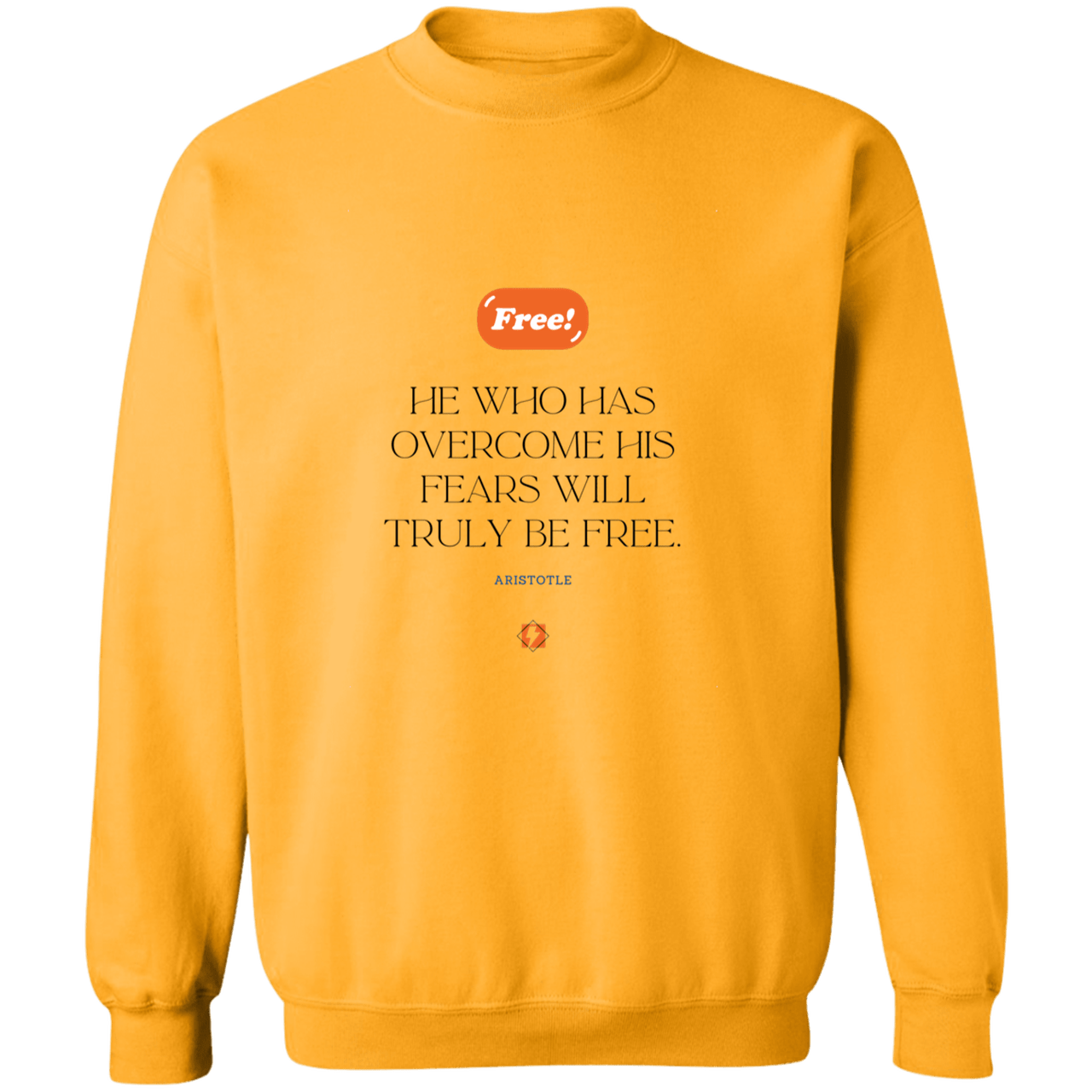 Men's Crewneck Pullover Sweatshirt G180 with inspiring Aristotle quote: A114 - True freedom is fearlessness - Color: