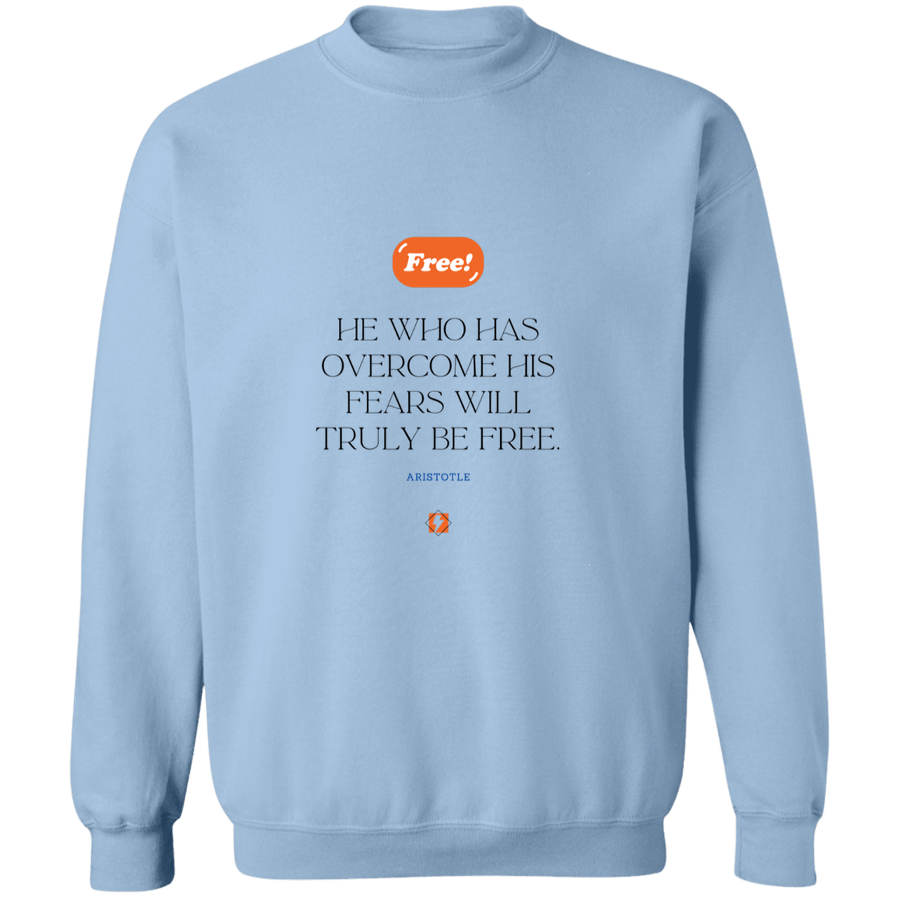 Men's Crewneck Pullover Sweatshirt G180 with inspiring Aristotle quote: A114 - True freedom is fearlessness - Color: