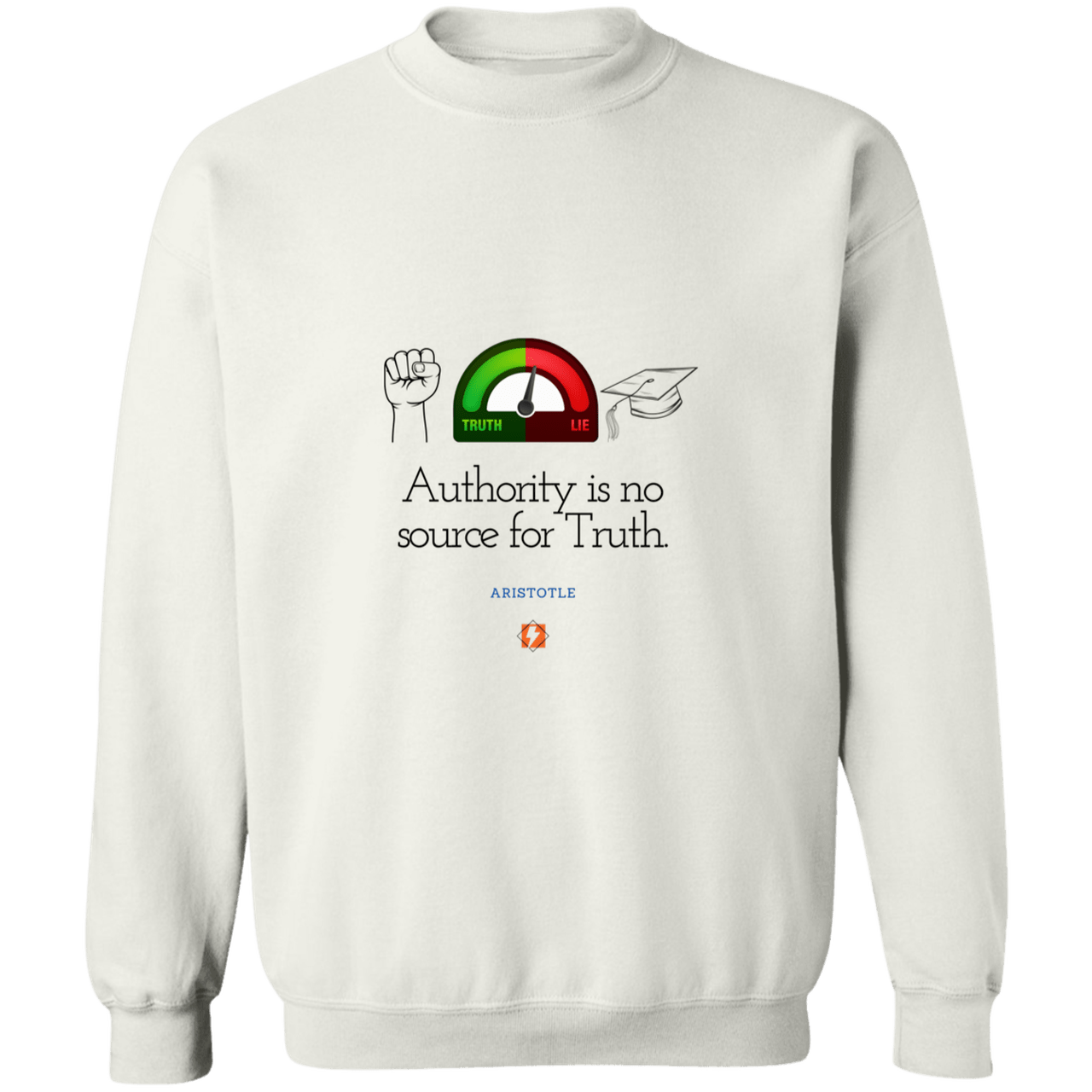 Men's Crewneck Pullover Sweatshirt G180 with inspiring Aristotle quote: A105 - Authority has no bearing on truth - Color: