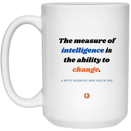 Ceramic Large Mug 15oz with inspiring Einstein quote: E117 - Change-ability - Color: Plain White
