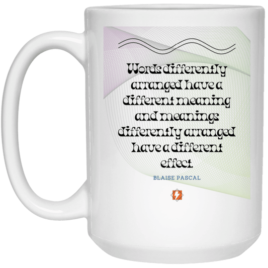 Ceramic Large Mug 15oz with inspiring Pascal quote: BP119 - Be careful with words - Color: Plain White