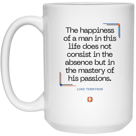 Ceramic Large Mug 15oz with inspiring Tennyson quote: LT115 - Happiness is about mastery over passions - Color: Royal Plain White