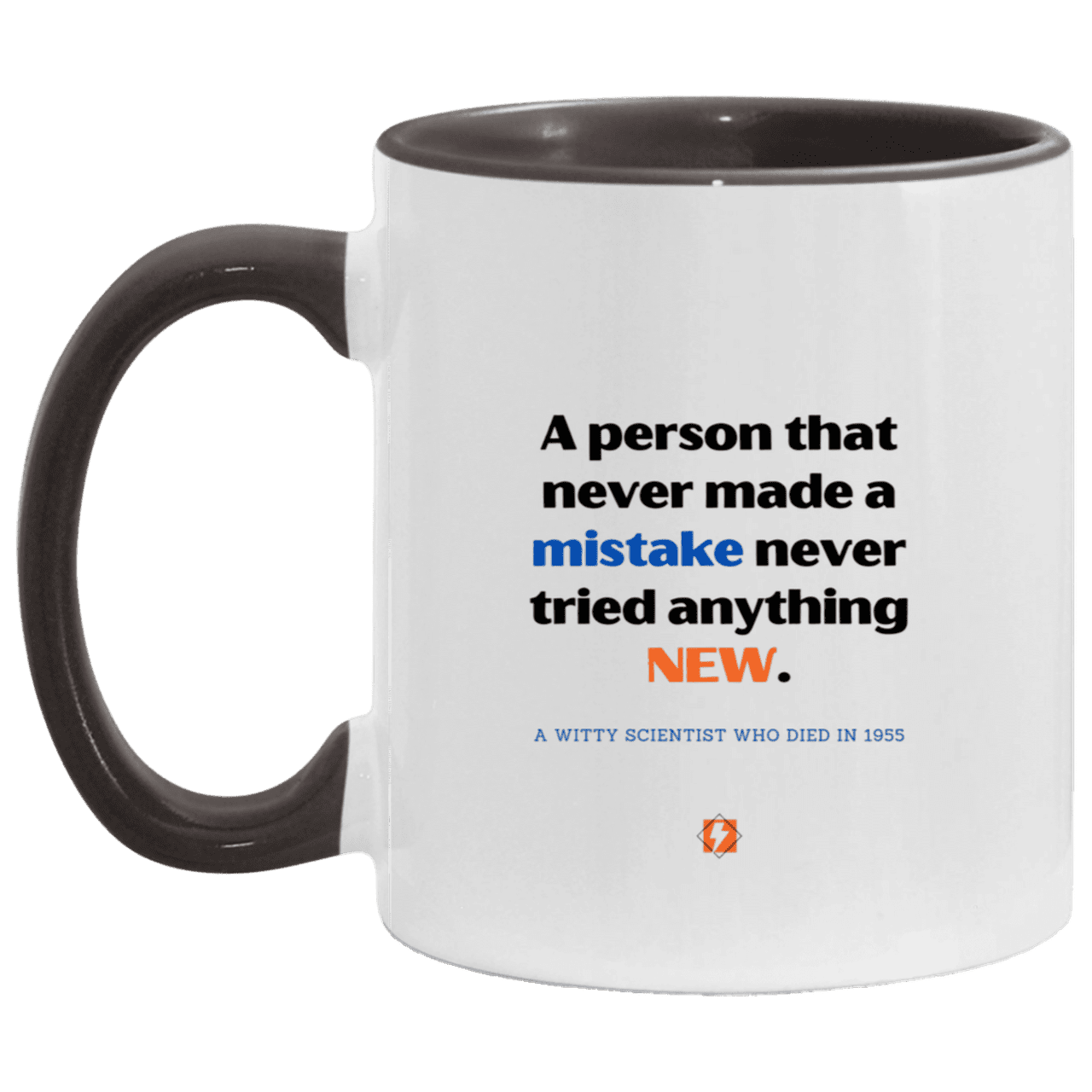 Ceramic Standard Mug 11oz with inspiring Einstein quote: E118 - Learn new things - Color: White/Black