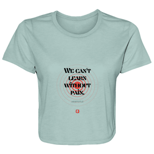 Ladies' Flowy Cropped Tee with inspiring Aristotle quote: A131 - Learning comes with inspiring pain - Color: Dusty Blue