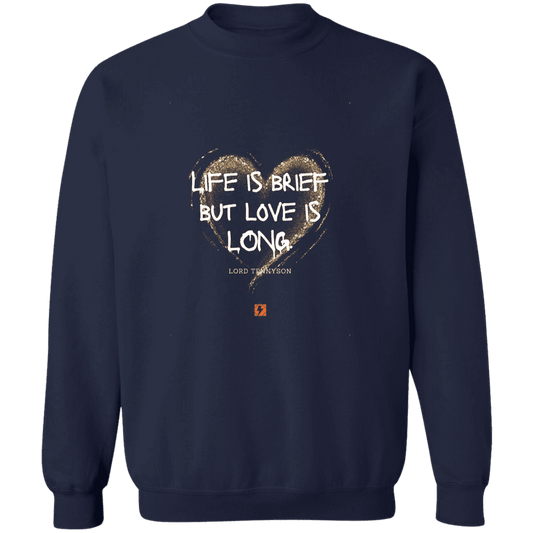 Men's Crewneck Pullover Sweatshirt G180 with inspiring Tennyson quote: LT108 - Life vs Love - Color: Navy
