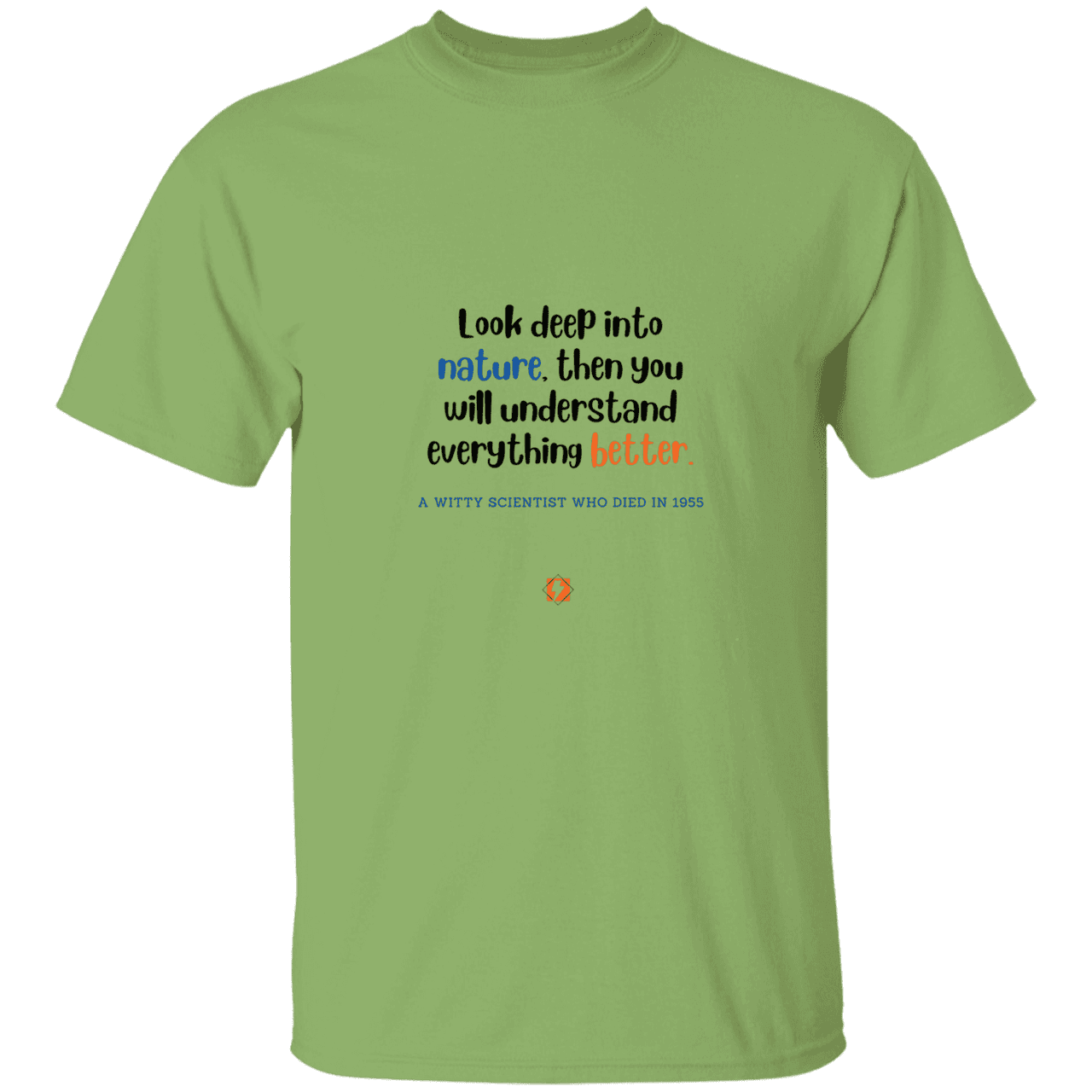 Men’s T-Shirt Heavyweight G500 with inspiring Einstein quote: E108 - Look to nature to understand everything - Color: Kiwi