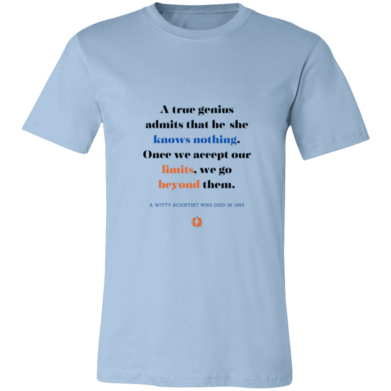Men's T-Shirt Jersey Pre-shrunk Cotton 3001C with inspiring Einstein quote: E119 - A genius is conscious of one's limits - Color: Light Blue