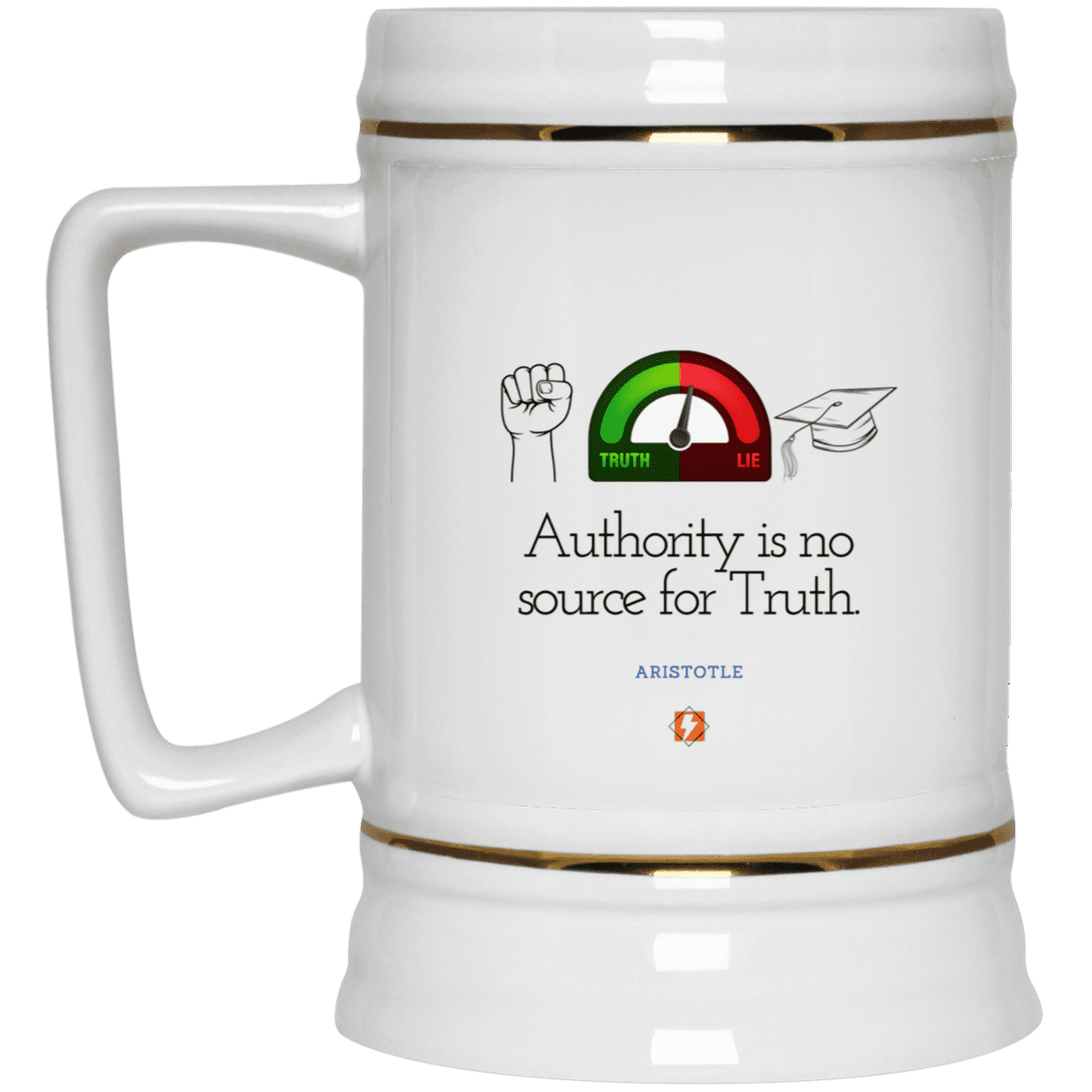 Ceramic Beer Stein Mug with inspiring Aristotle quote: A105 - Authority has no bearing on truth - Color: Plain White