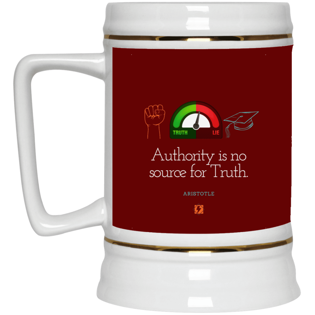 Ceramic Beer Stein Mug with inspiring Aristotle quote: A105 - Authority has no bearing on truth - Color: Maroon