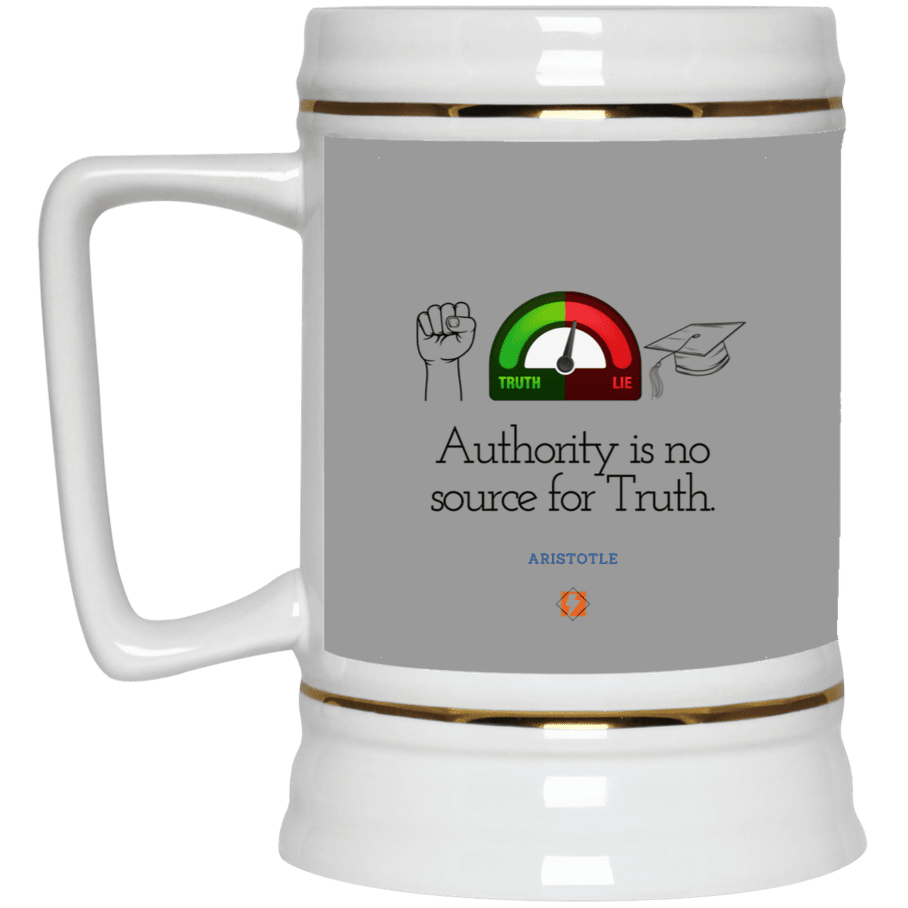 Ceramic Beer Stein Mug with inspiring Aristotle quote: A105 - Authority has no bearing on truth - Color: Gray