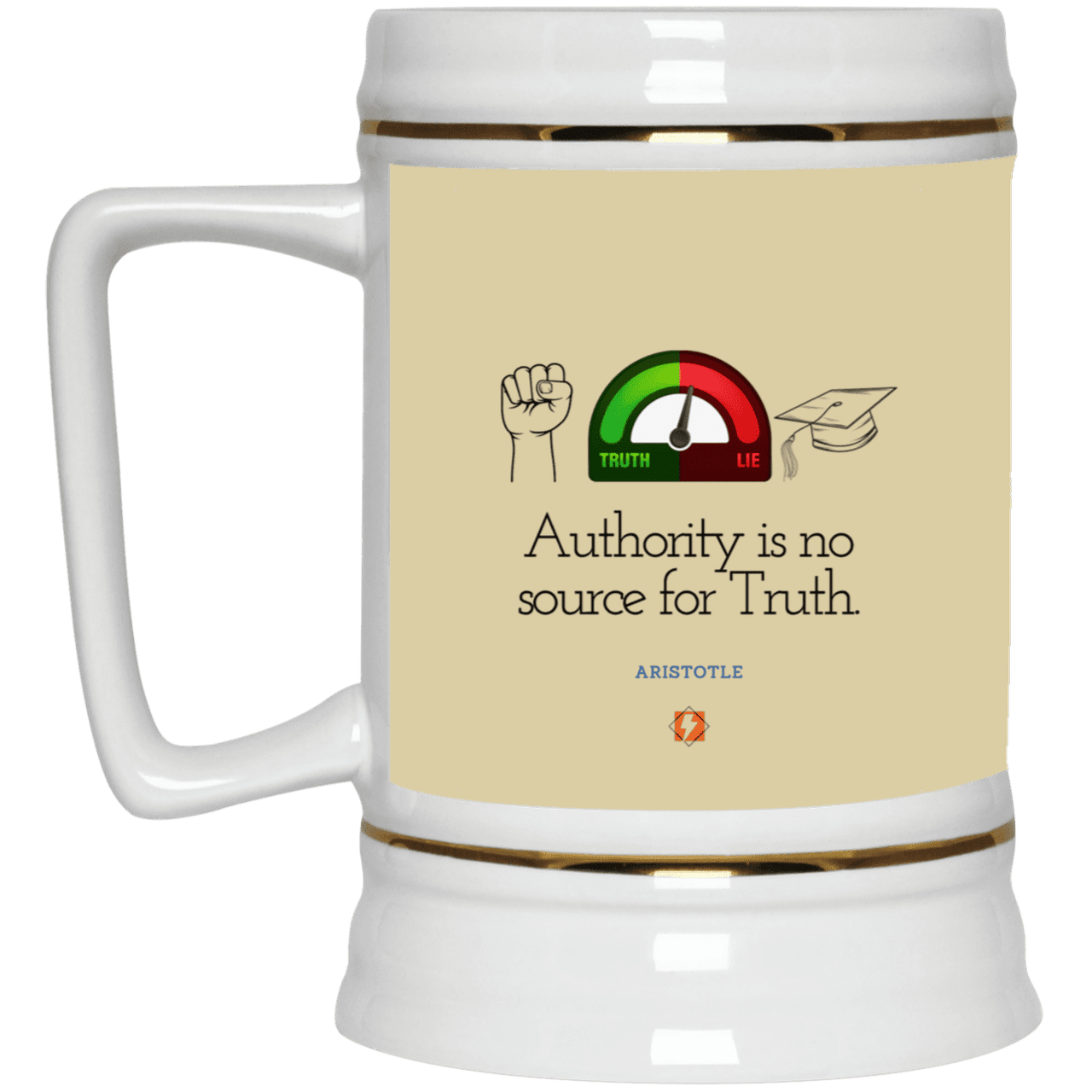 Ceramic Beer Stein Mug with inspiring Aristotle quote: A105 - Authority has no bearing on truth - Color: Tan