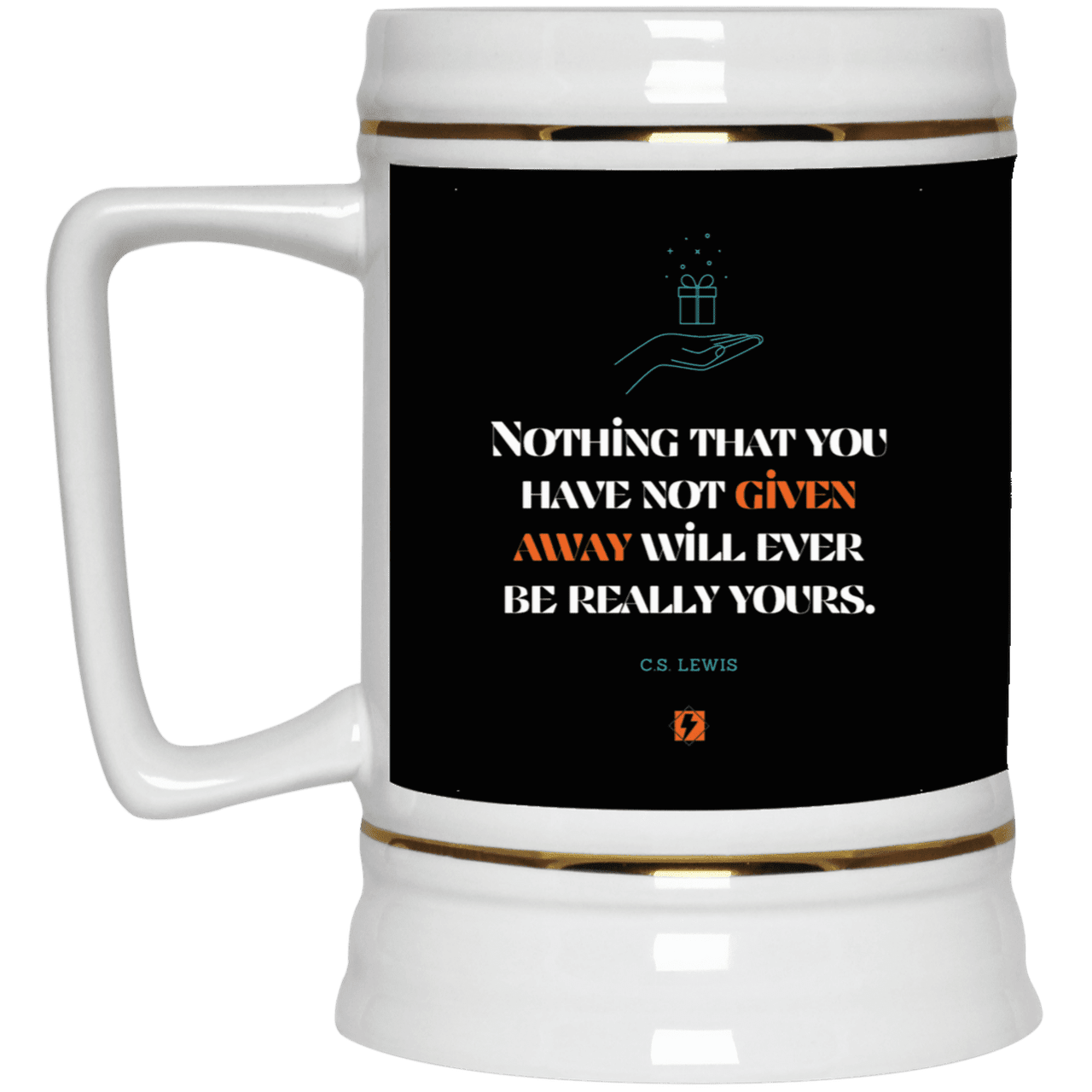 Ceramic Beer Stein Mug with inspiring CS Lewis quote: CS111 - Give away to possess it - Color: Black