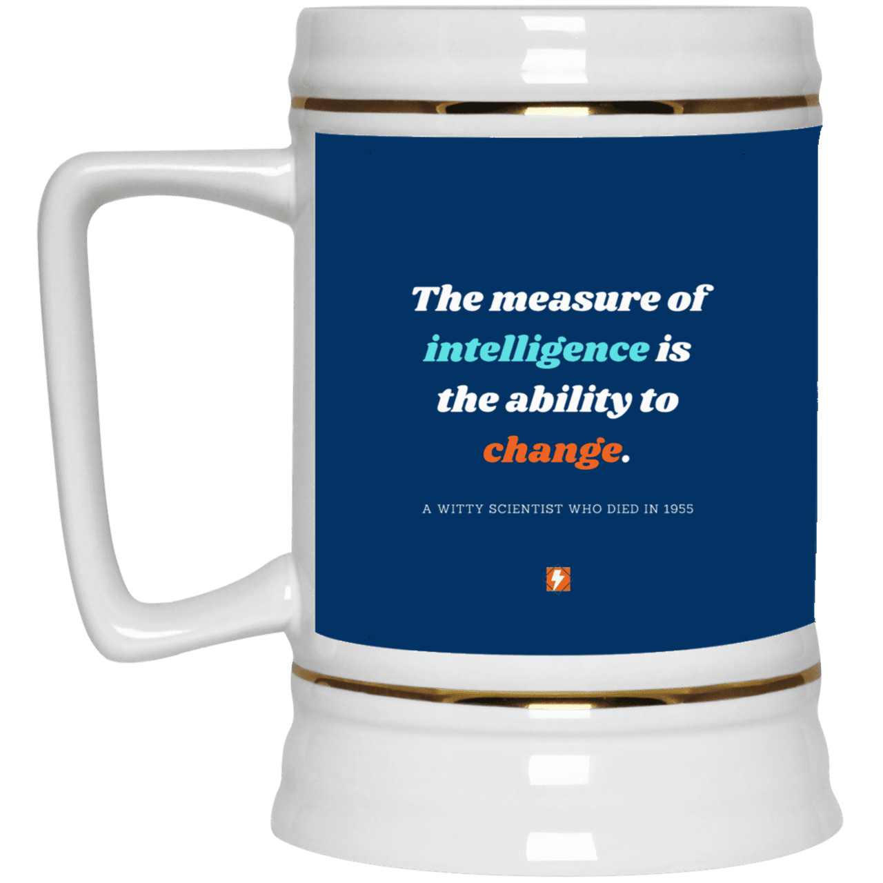 Ceramic Beer Stein Mug with inspiring Einstein quote: E117 - Intelligence is the ability to change - Color: Royal