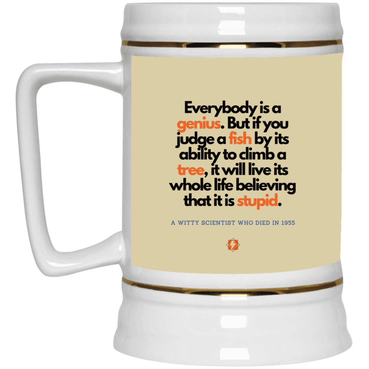 Ceramic Beer Stein Mug with inspiring Einstein quote: E103 - Everybody is a genius - Color: Tan