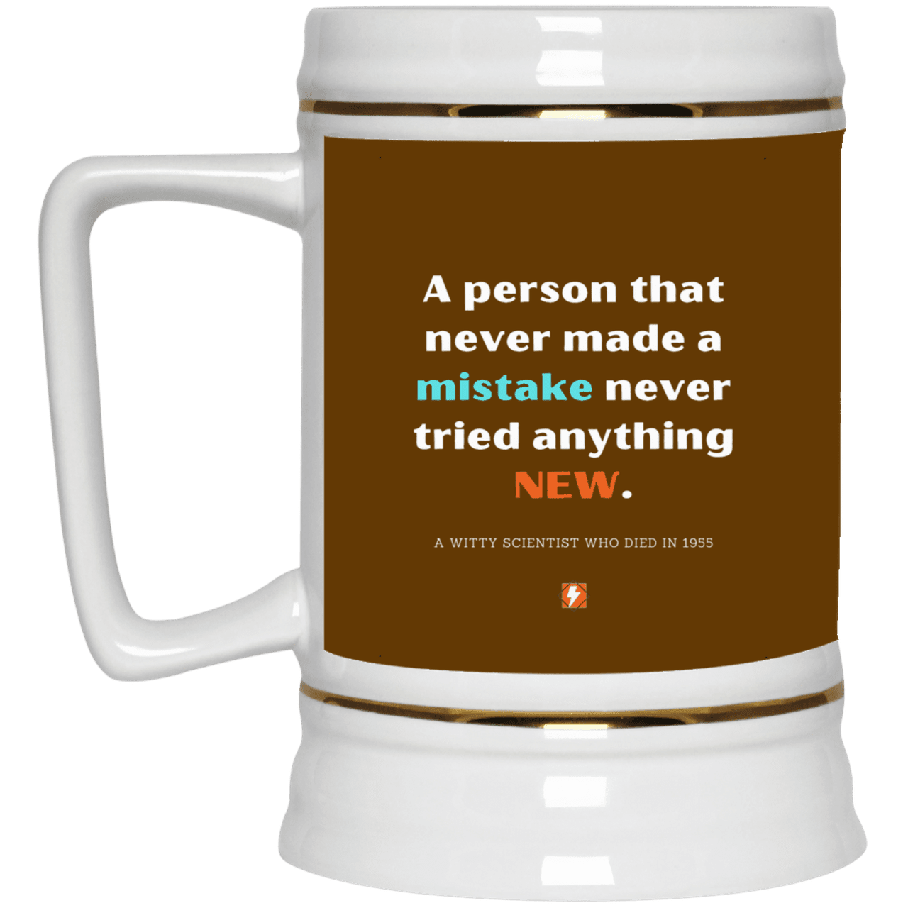 Ceramic Beer Stein Mug with inspiring Einstein quote: E118 - Try new things and learn from mistakes - Color: Brown