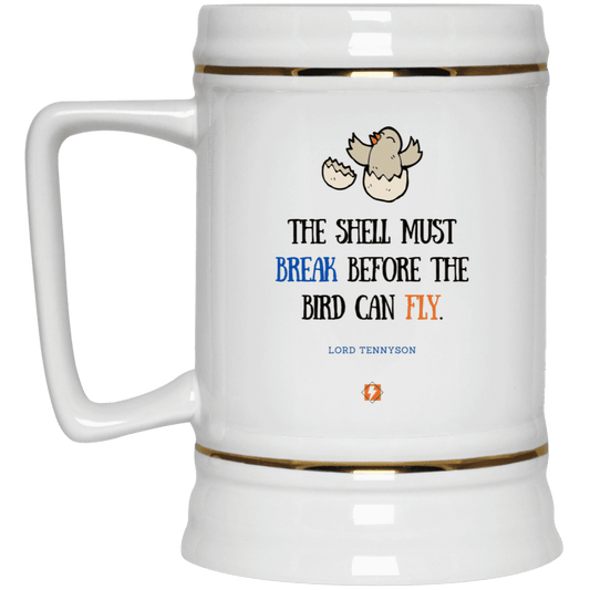 Ceramic Beer Stein Mug with inspiring Tennyson quote: LT116 - Eggshells must break first for a bird to fly - Color: Plain White