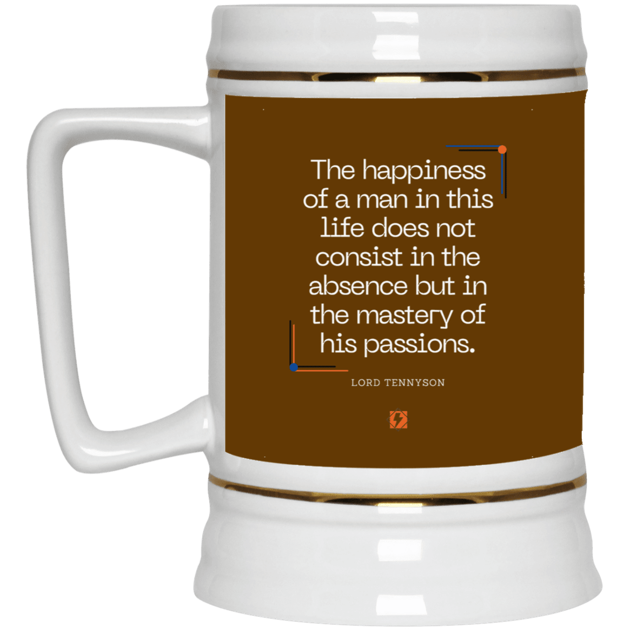 Ceramic Beer Stein Mug with inspiring Tennyson quote: LT115 - Happiness is about mastery over passions - Color: Brown