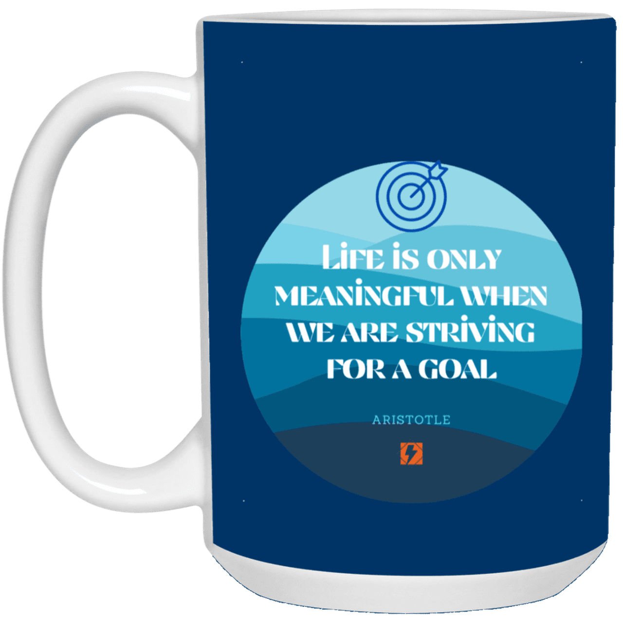 Ceramic Large Mug 15oz with inspiring Aristotle quote: A119 - Aimless lives are meaningless - Color: Royal