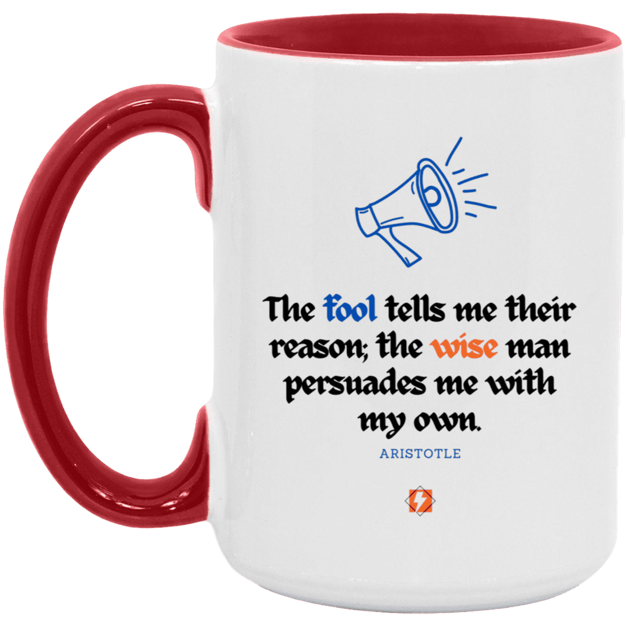 Ceramic Large Mug 15oz with inspiring Aristotle quote: A125 - Persuade me with my reasons - Color: White/Red