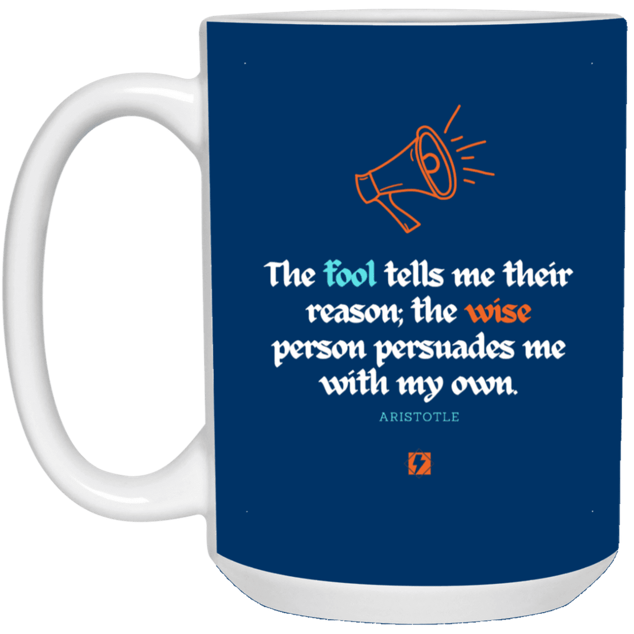 Ceramic Large Mug 15oz with inspiring Aristotle quote: A125 - Persuade me with my reasons - Color: Royal