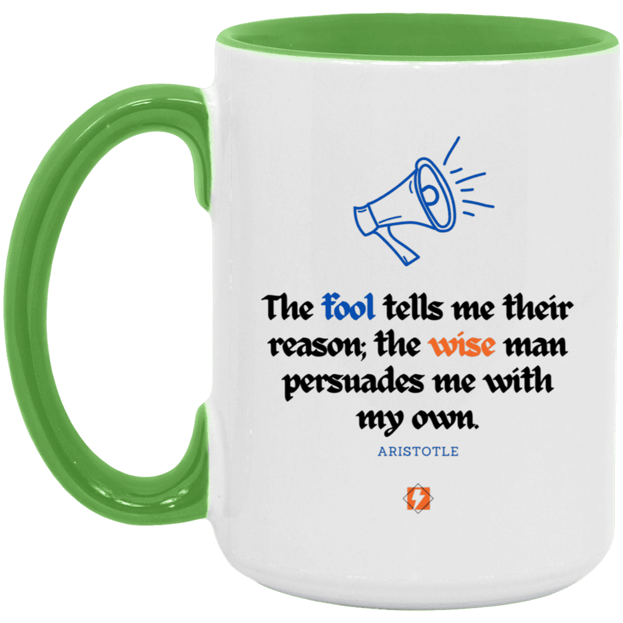 Ceramic Large Mug 15oz with inspiring Aristotle quote: A125 - Persuade me with my reasons - Color: White/Light Green