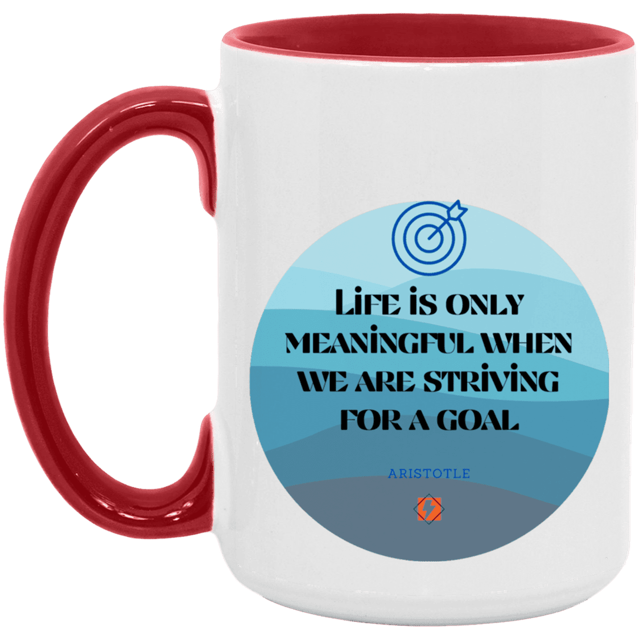 Ceramic Large Mug 15oz with inspiring Aristotle quote: A119 - Aimless lives are meaningless - Color: White/Red