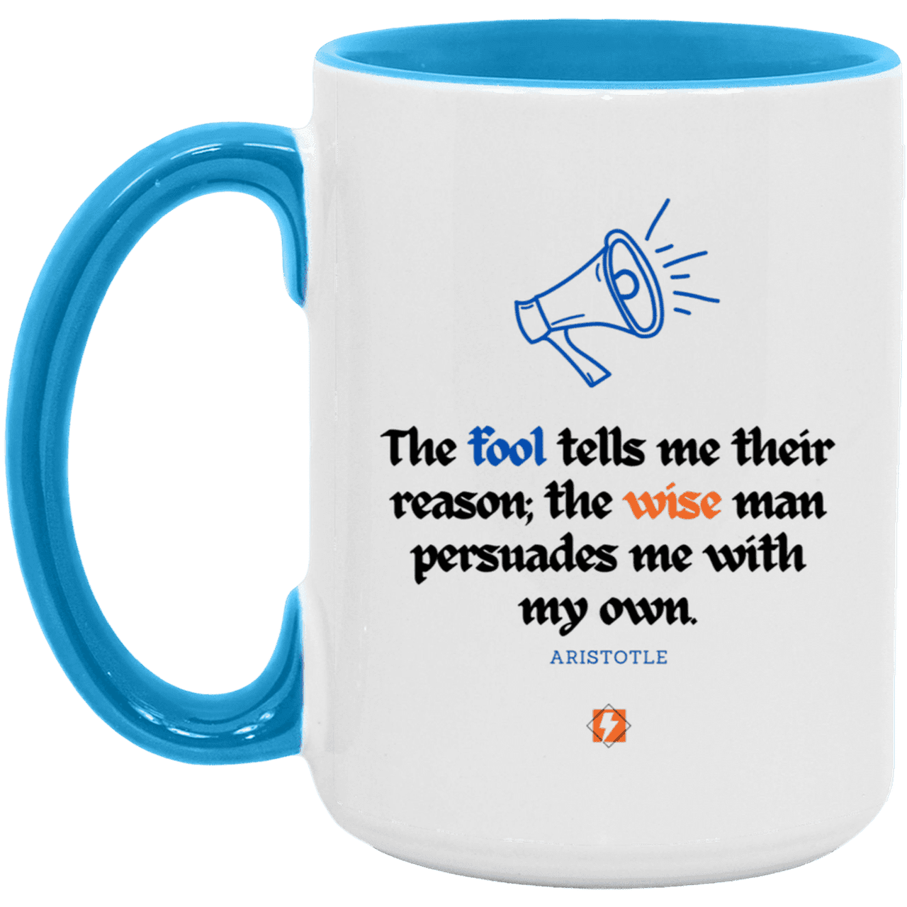 Ceramic Large Mug 15oz with inspiring Aristotle quote: A125 - Persuade me with my reasons - Color: White/Light Blue