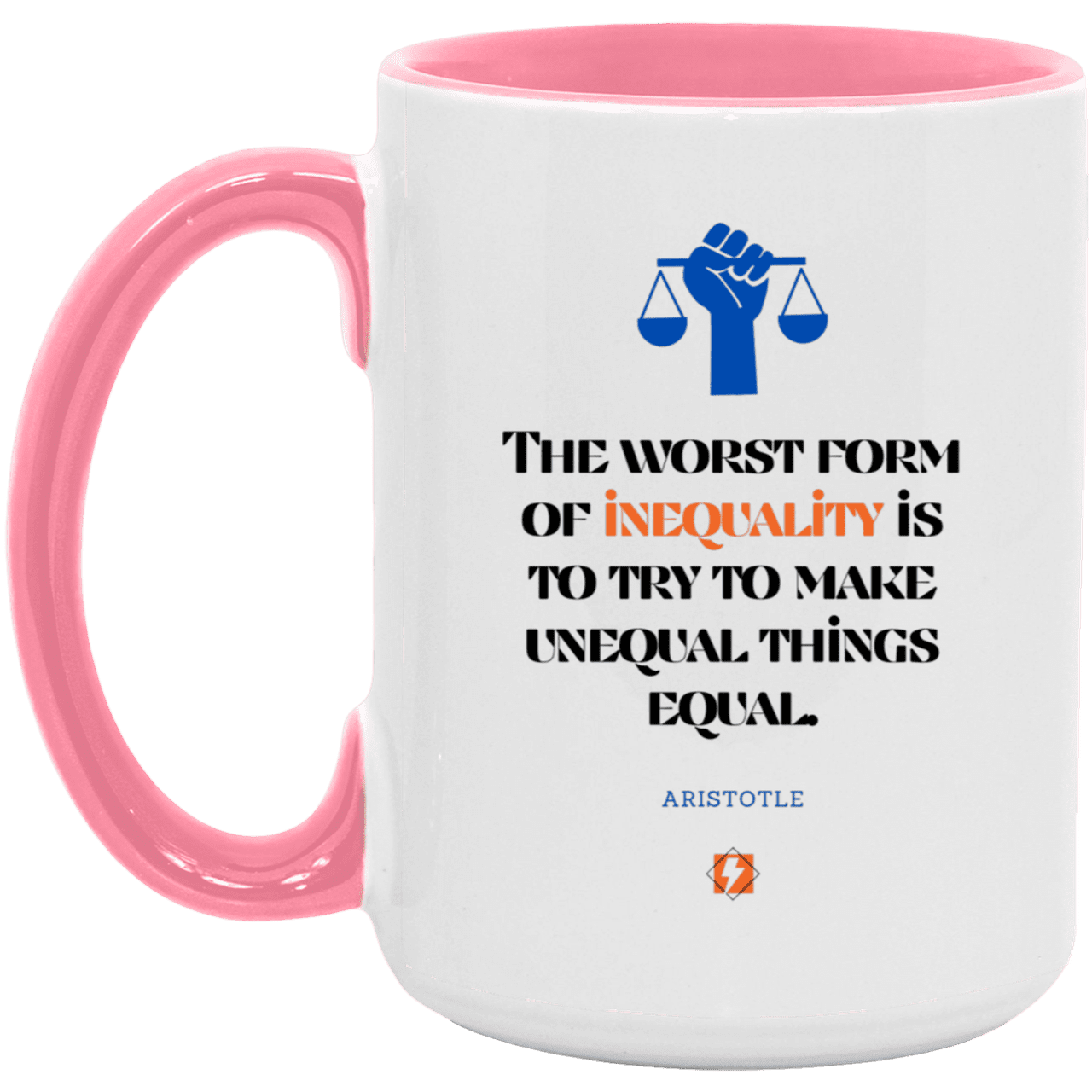 Ceramic Large Mug 15oz with inspiring Aristotle quote: A128 - Communism is worse than inequality - Color: White/Pink