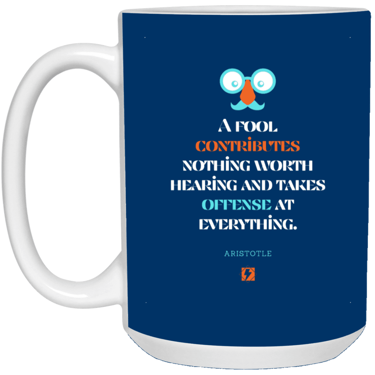 Ceramic Large Mug 15oz with inspiring Aristotle quote: A102 - Fools contribute only offense - Color: Royal