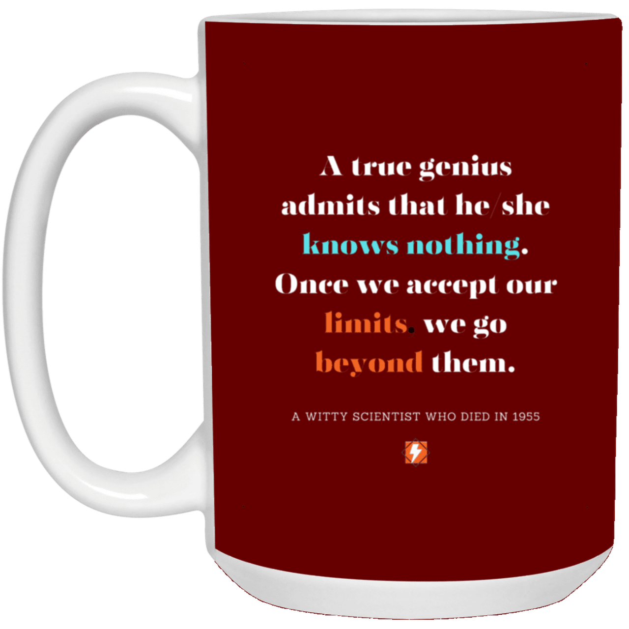 Ceramic Large Mug 15oz with inspiring Einstein quote: E119 - Genius unlimited - Color: Maroon