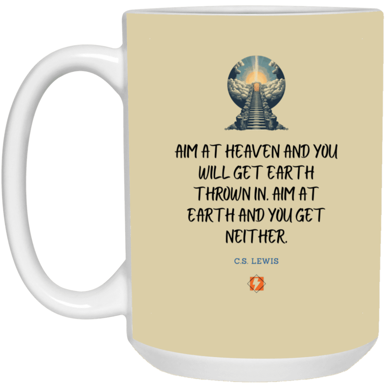 Ceramic Large Mug 15oz with inspiring Lewis quote: CS101 - Aim for heaven - Color: Tan