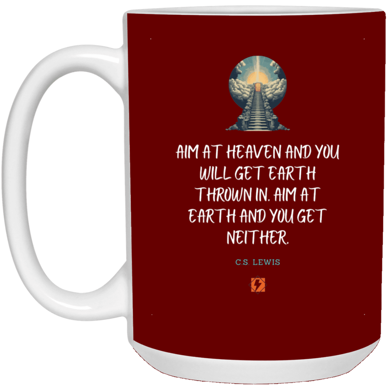 Ceramic Large Mug 15oz with inspiring Lewis quote: CS101 - Aim for heaven - Color: Maroon