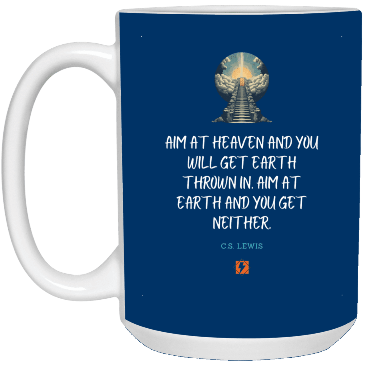 Ceramic Large Mug 15oz with inspiring Lewis quote: CS101 - Aim for heaven - Color: Royal