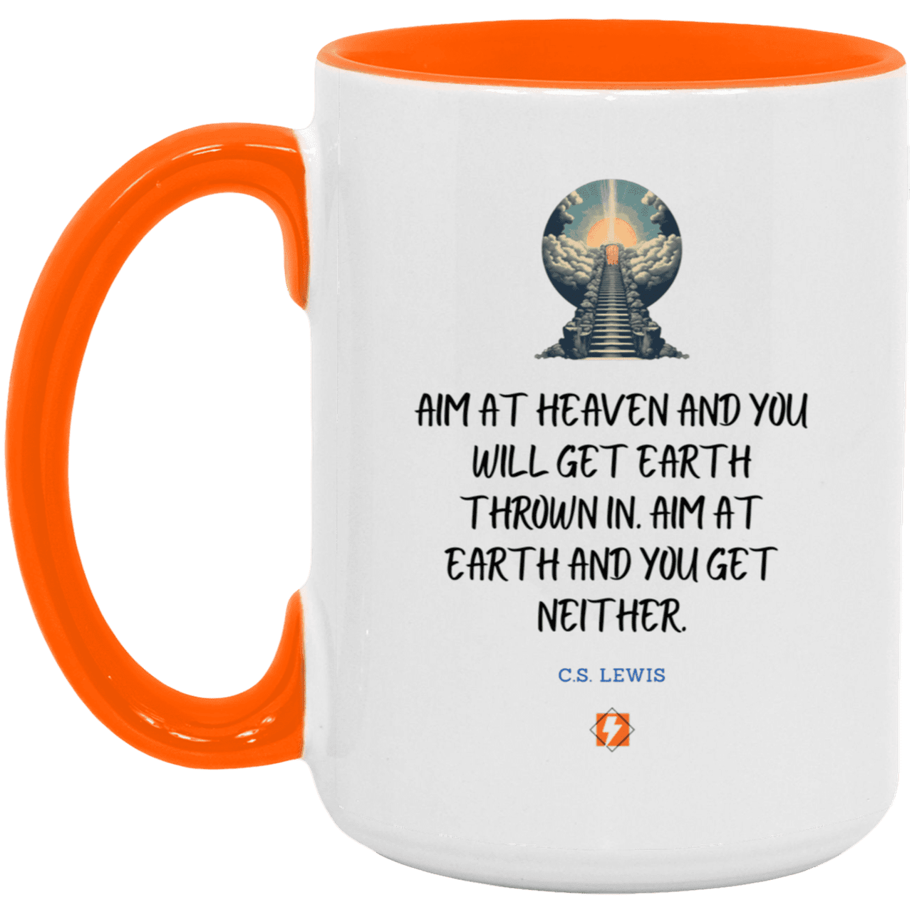 Ceramic Large Mug 15oz with inspiring Lewis quote: CS101 - Aim for heaven - Color: White/Orange