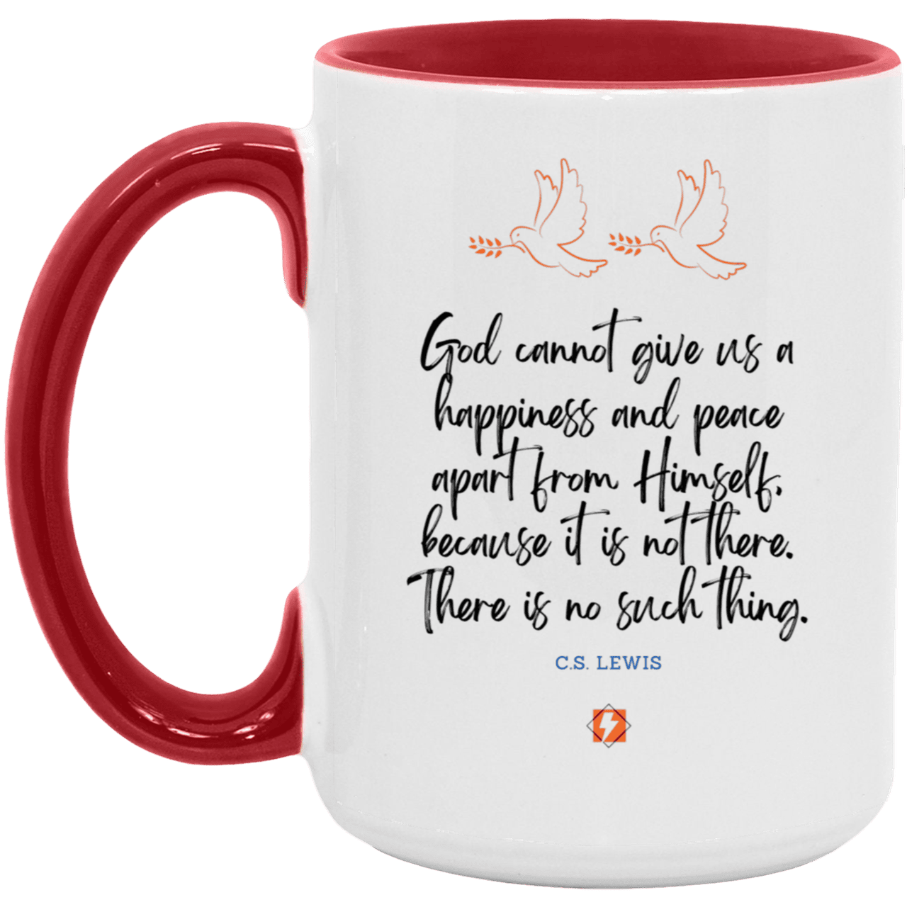 Ceramic Large Mug 15oz with inspiring Lewis quote: CS106 - No peace apart from God - Color: White/Red