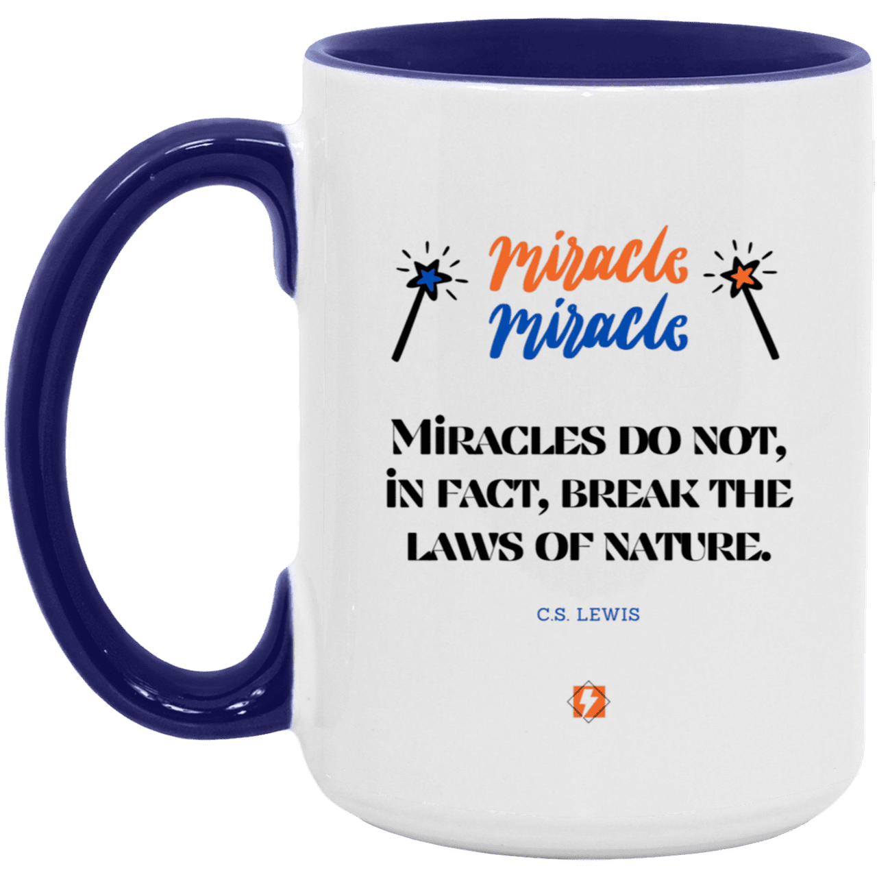 Ceramic Large Mug 15oz with inspiring Lewis quote: CS110 - Miracles do not break natural laws - Color: White/Midnight Blue