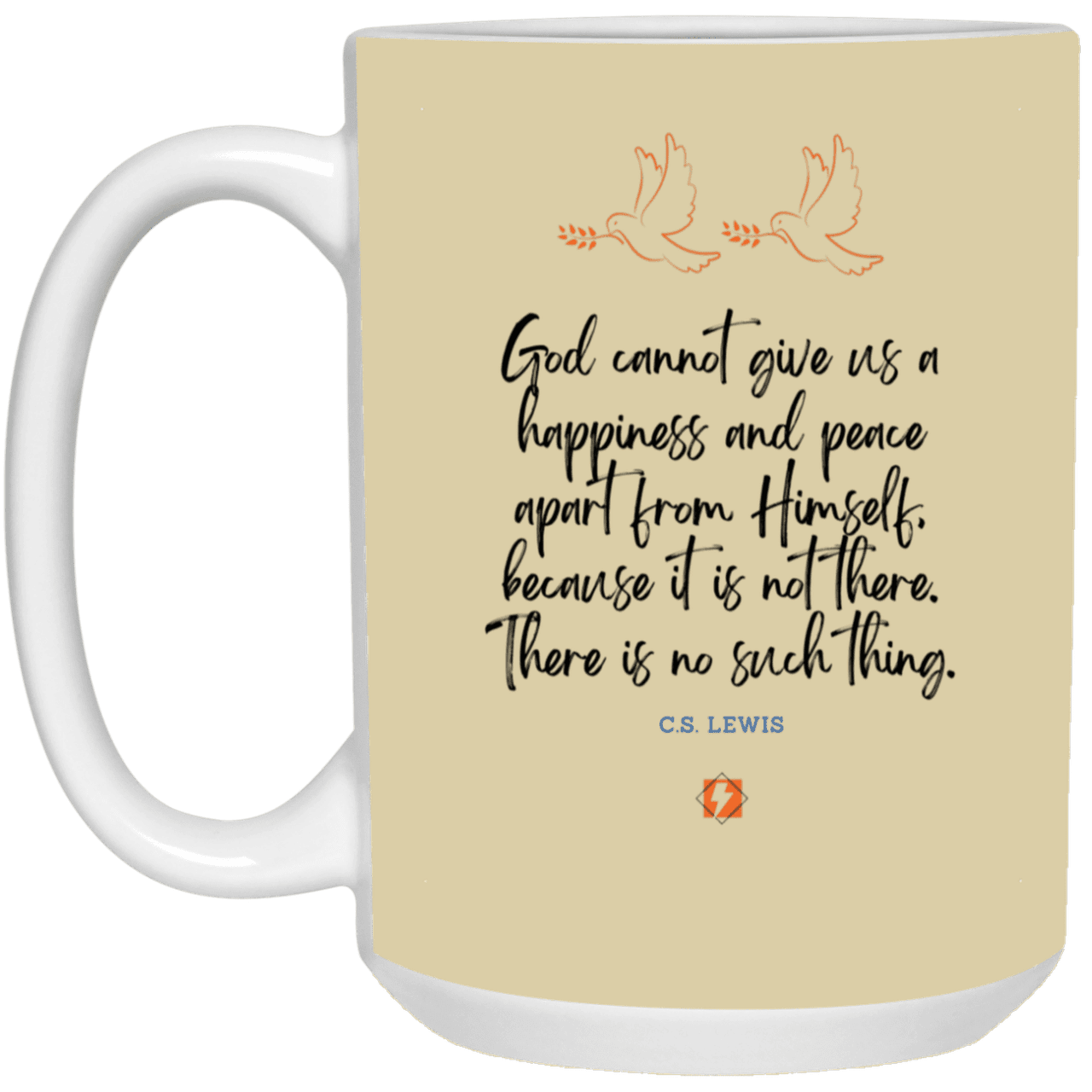 Ceramic Large Mug 15oz with inspiring Lewis quote: CS106 - No peace apart from God - Color: Tan