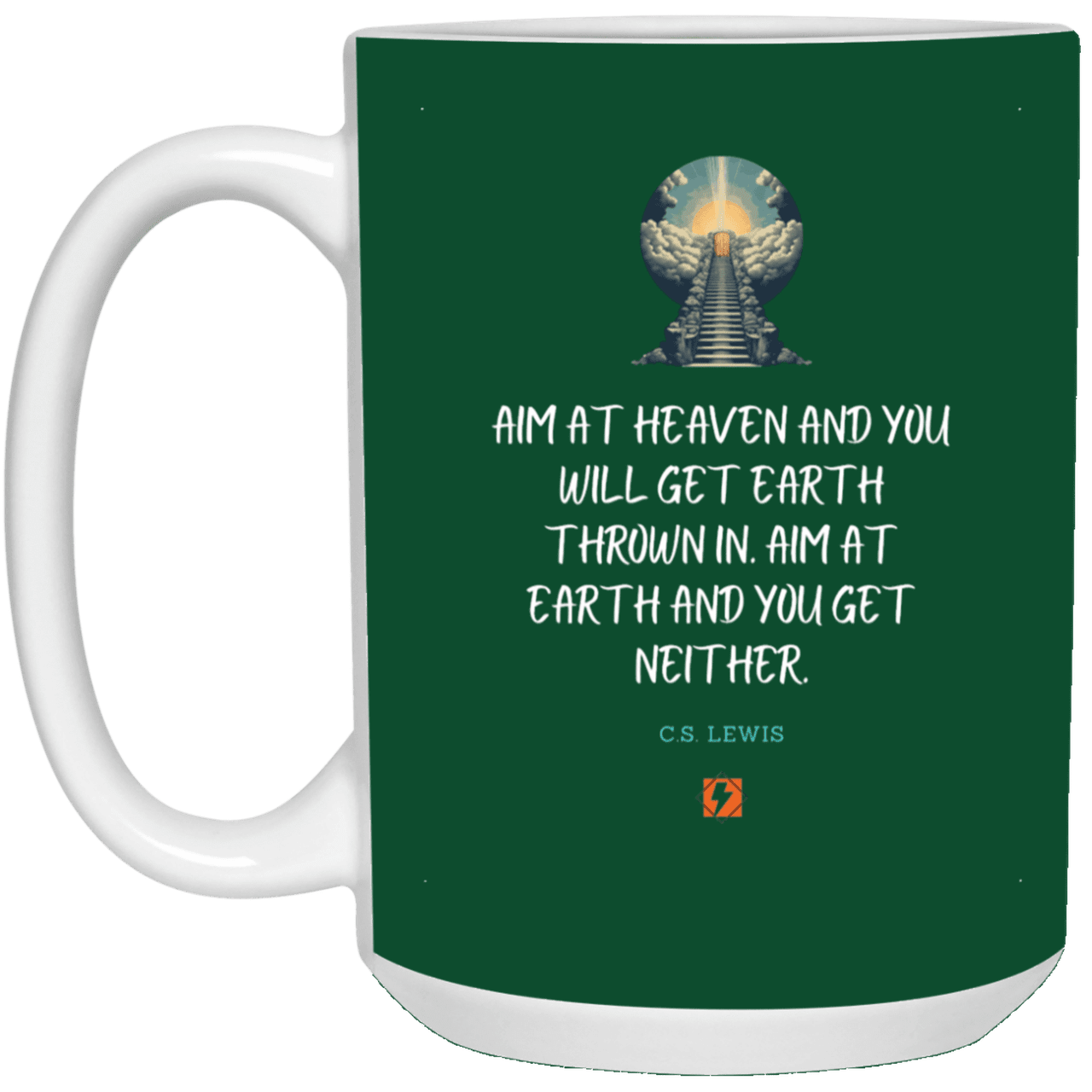 Ceramic Large Mug 15oz with inspiring Lewis quote: CS101 - Aim for heaven - Color: Forest