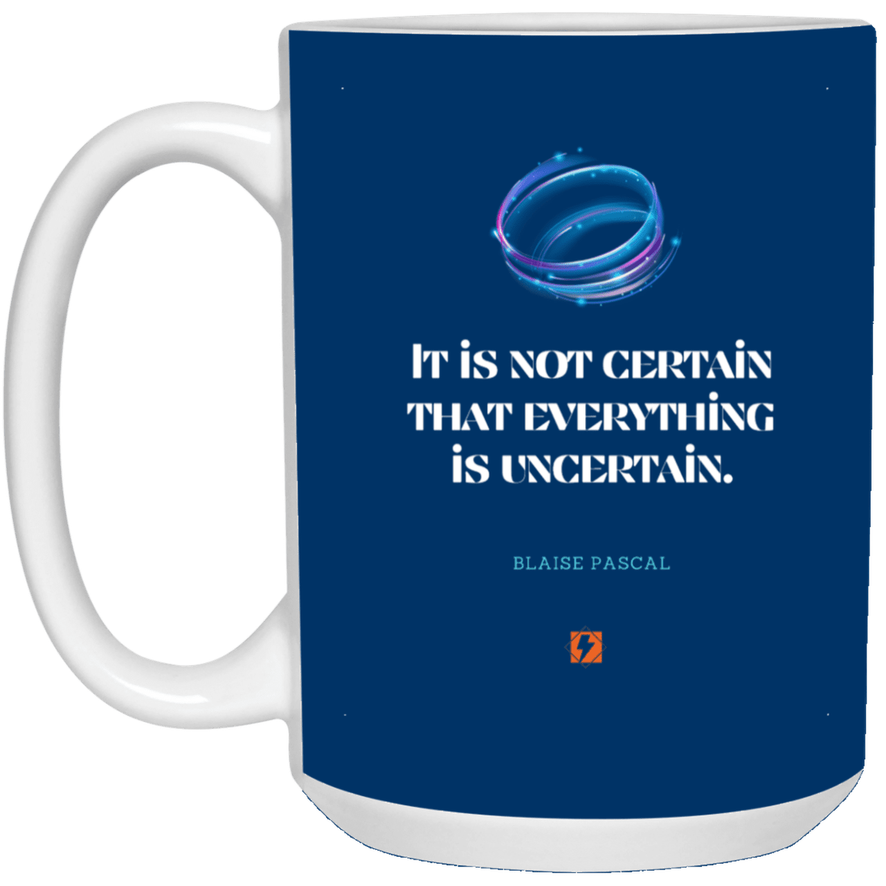 Ceramic Large Mug 15oz with inspiring Pascal quote: BP104 - Probabilities apply everywhere - Color: Royal