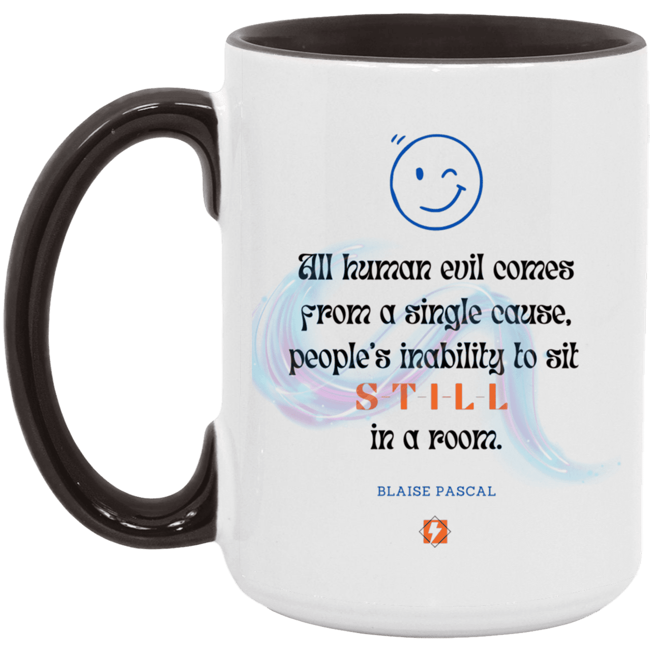 Ceramic Large Mug 15oz with inspiring Pascal quote: BP101 - Importance of keeping still - Color: White/Black