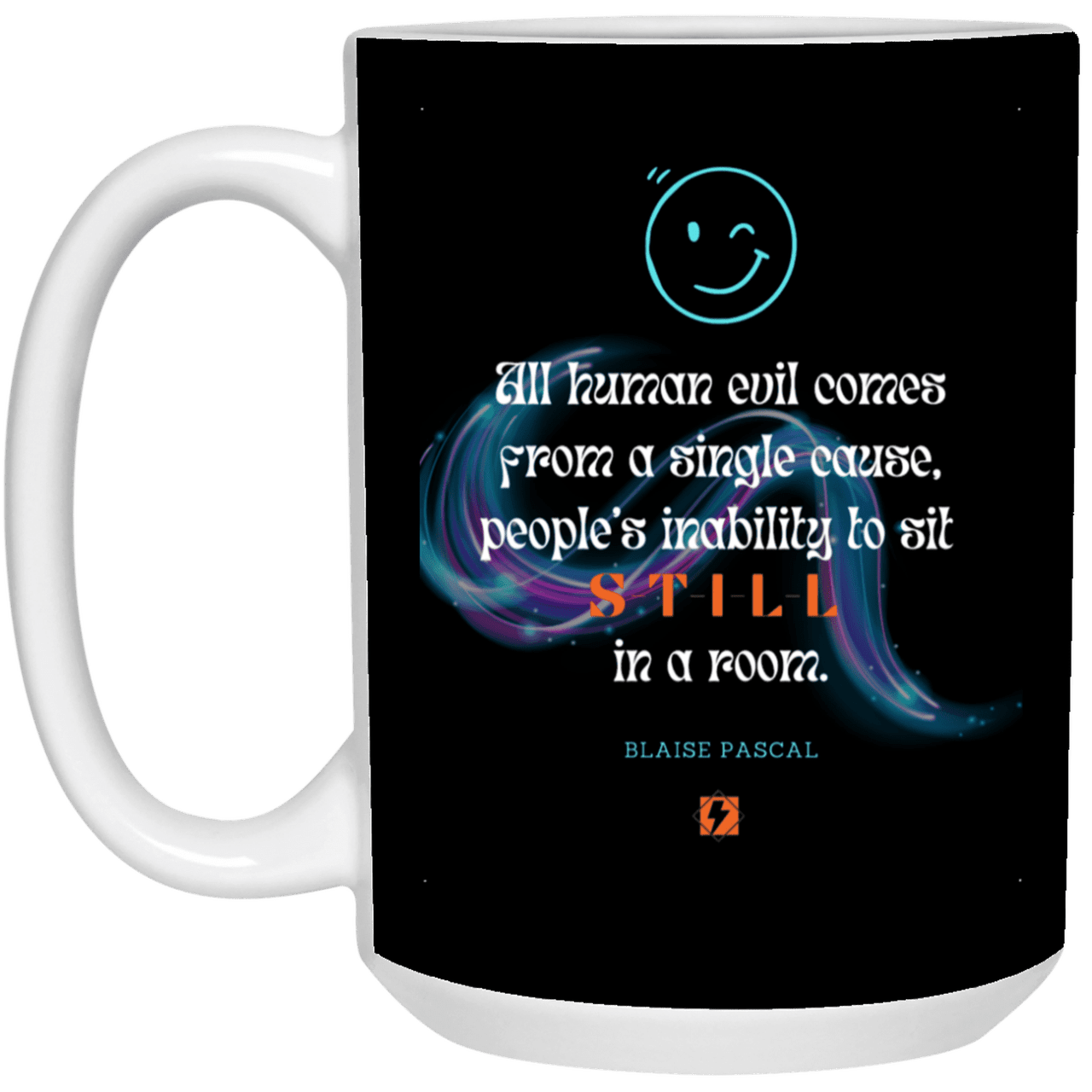 Ceramic Large Mug 15oz with inspiring Pascal quote: BP101 - Importance of keeping still - Color: Black White