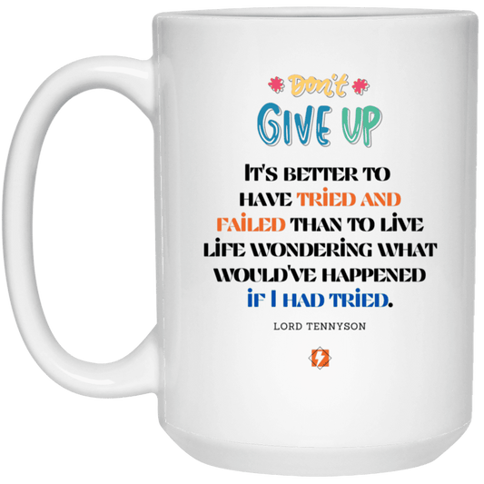 Ceramic Large Mug 15oz with inspiring Tennyson quote: LT106 - Failure better than non-attempt - Color: Plain White