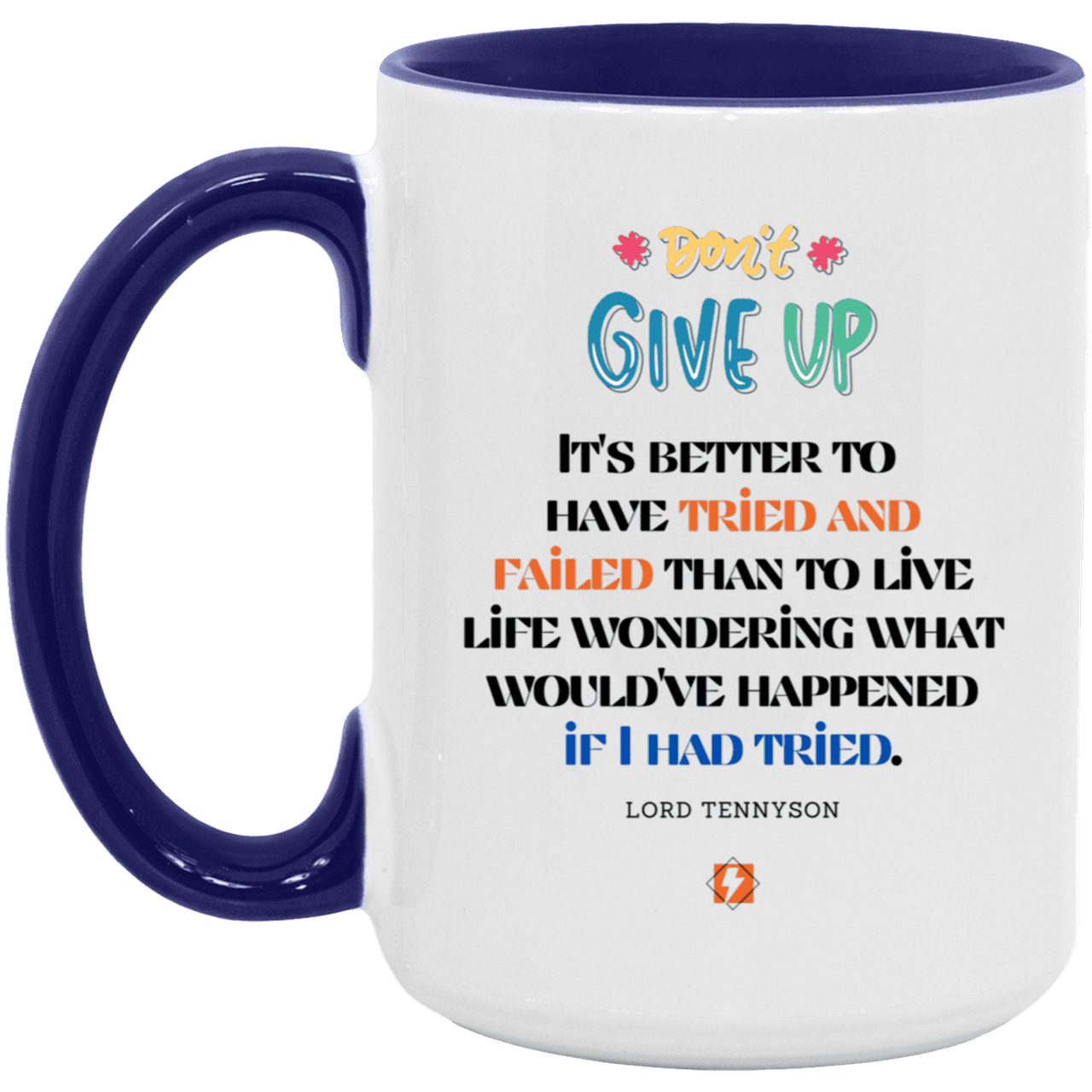 Ceramic Large Mug 15oz with inspiring Tennyson quote: LT106 - Failure better than non-attempt - Color: White/Midnight Blue