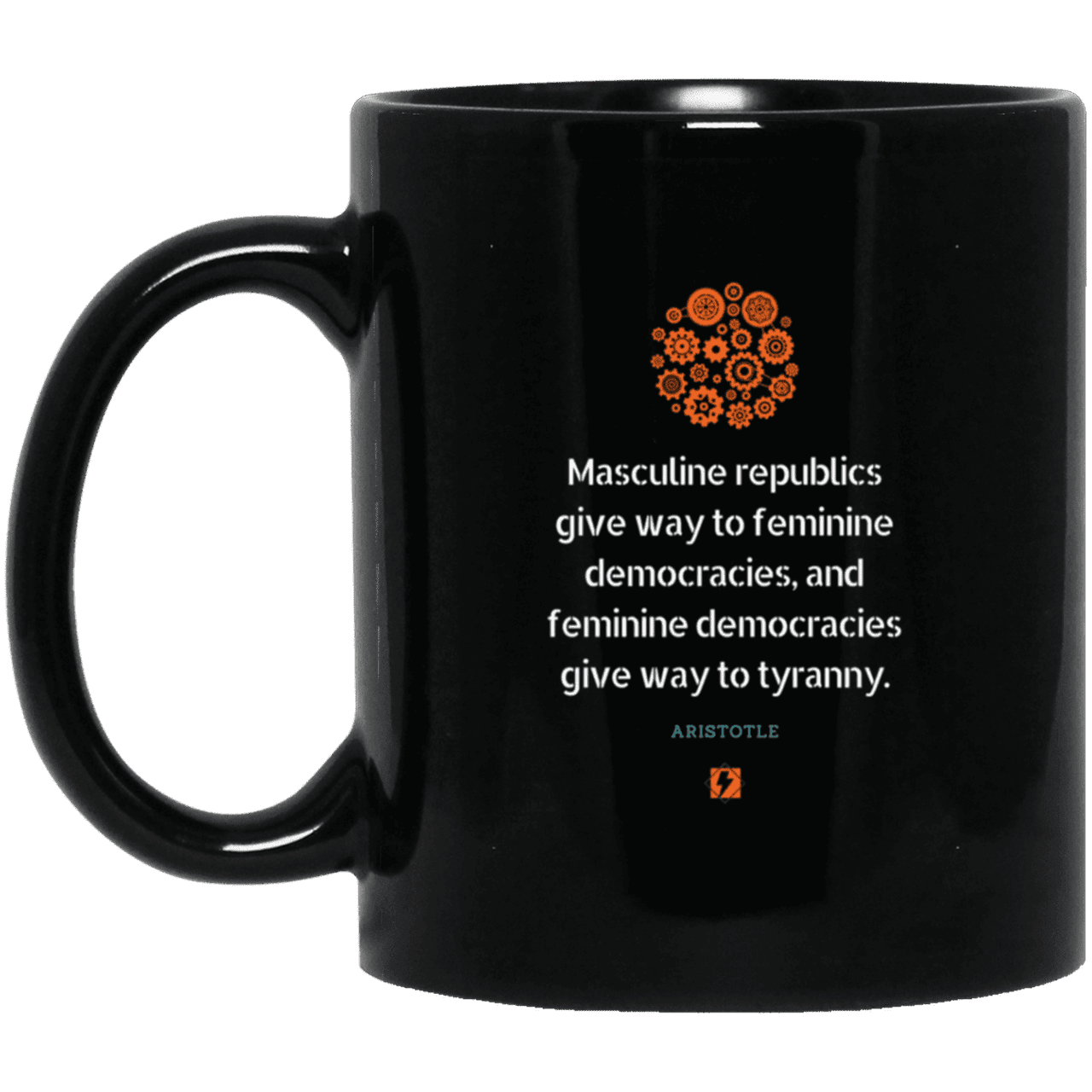 Ceramic Standard Mug 11oz with inspiring Aristotle quote: A121 - Republic to Democracy to Tyranny - Color: Plain Black